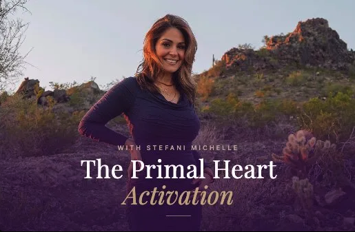 The Primal Heart Activation