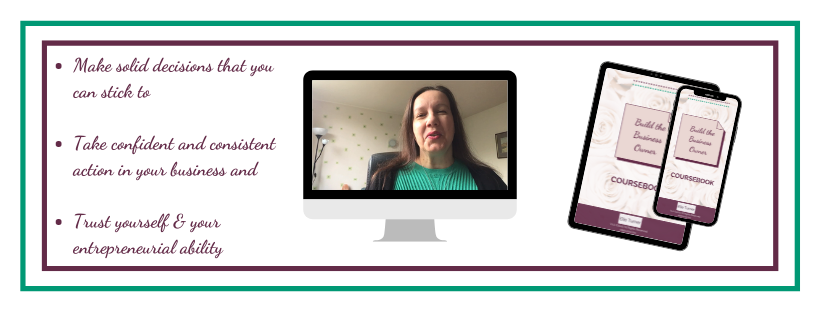 Elle Turner and Build the Business Owner course book graphics. Make solid decisions that you can stick to, take confident and consistent action in your business, trust yourself and your entrepreneurial ability