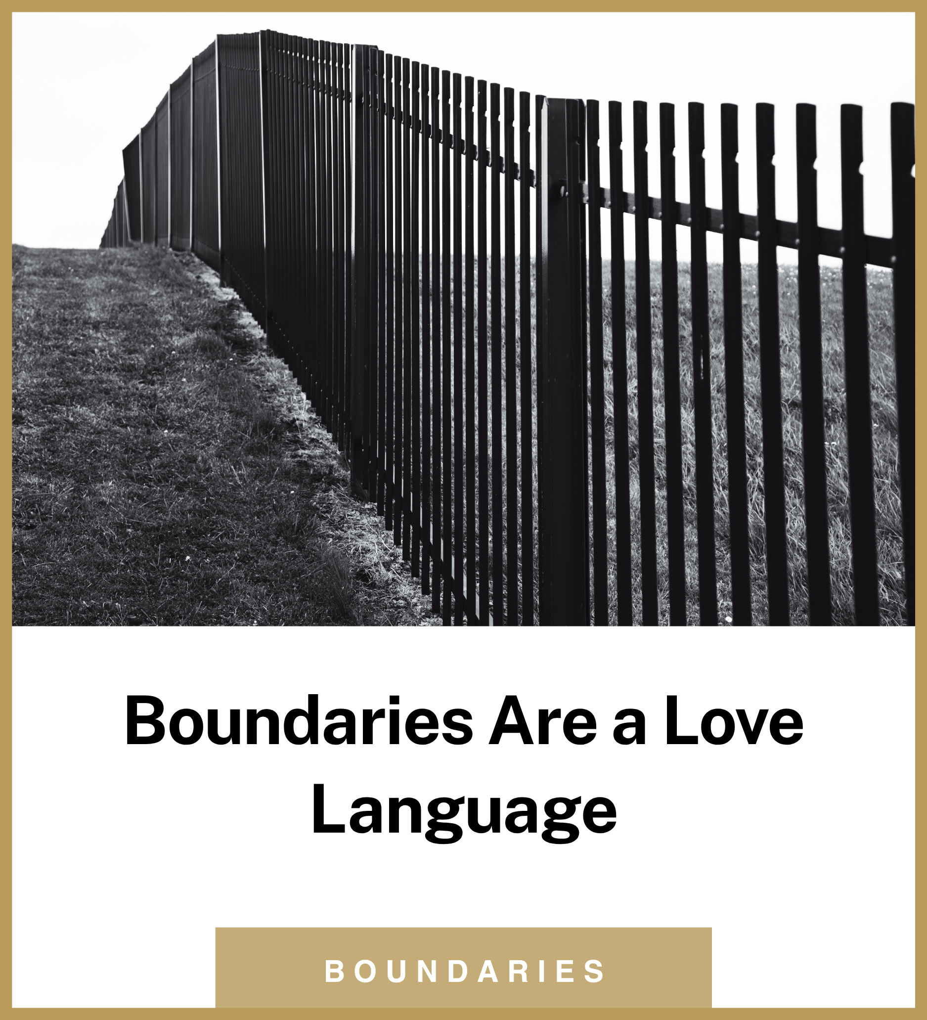 Boundaries Are a Love Language