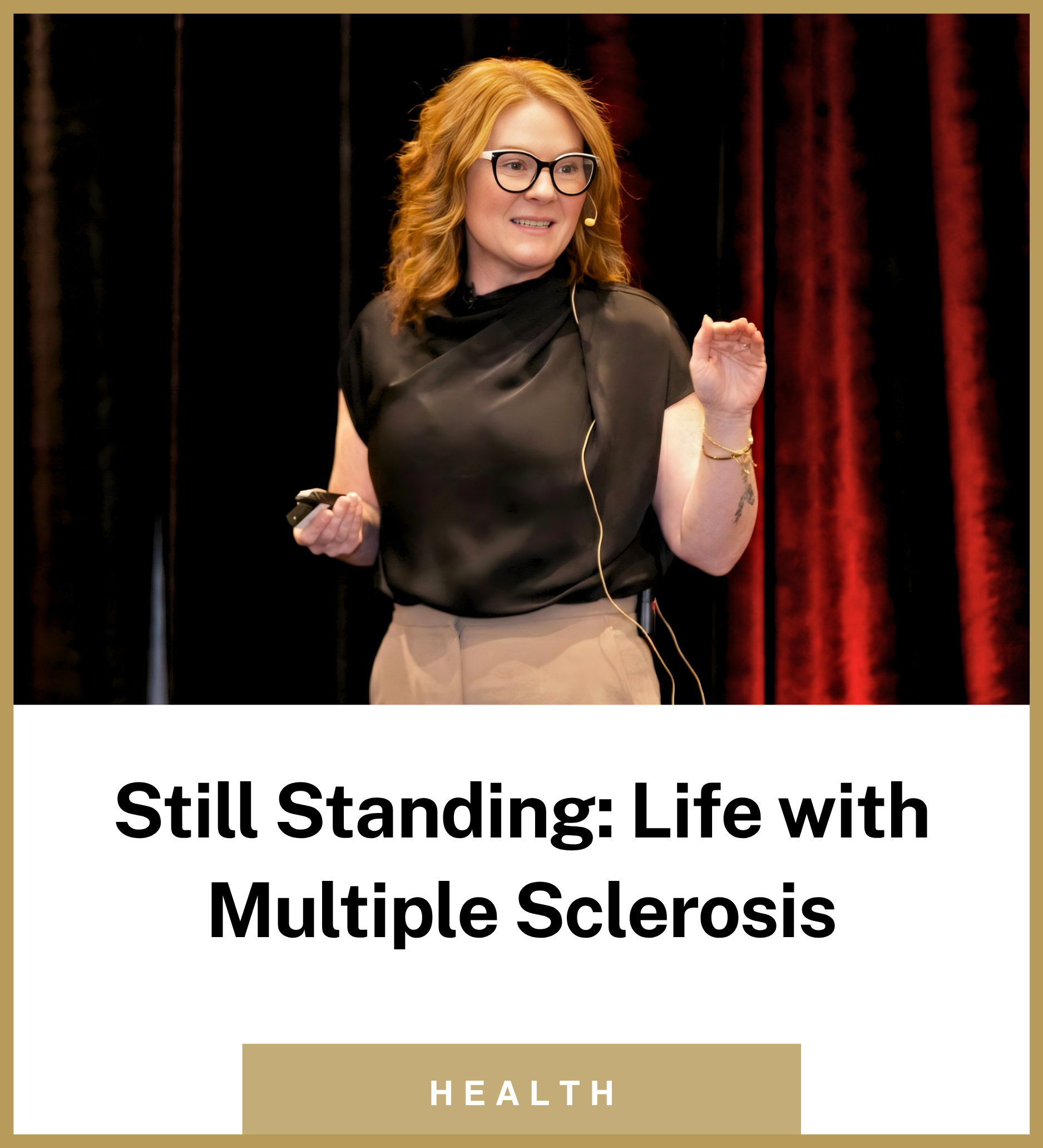 Still Standing: Life with MS