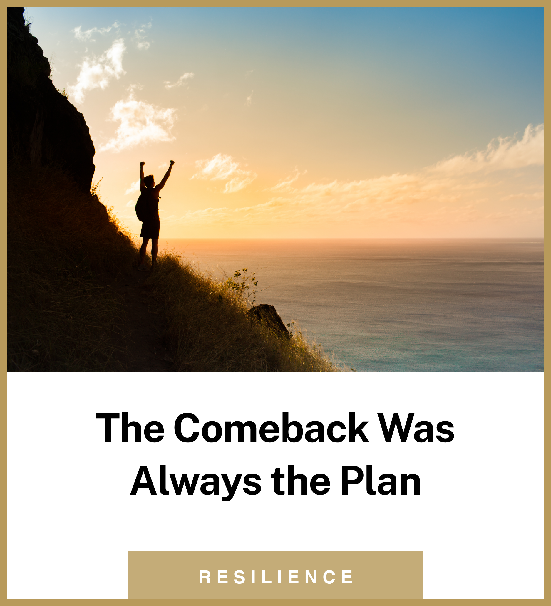 The Comeback Was Always the Plan