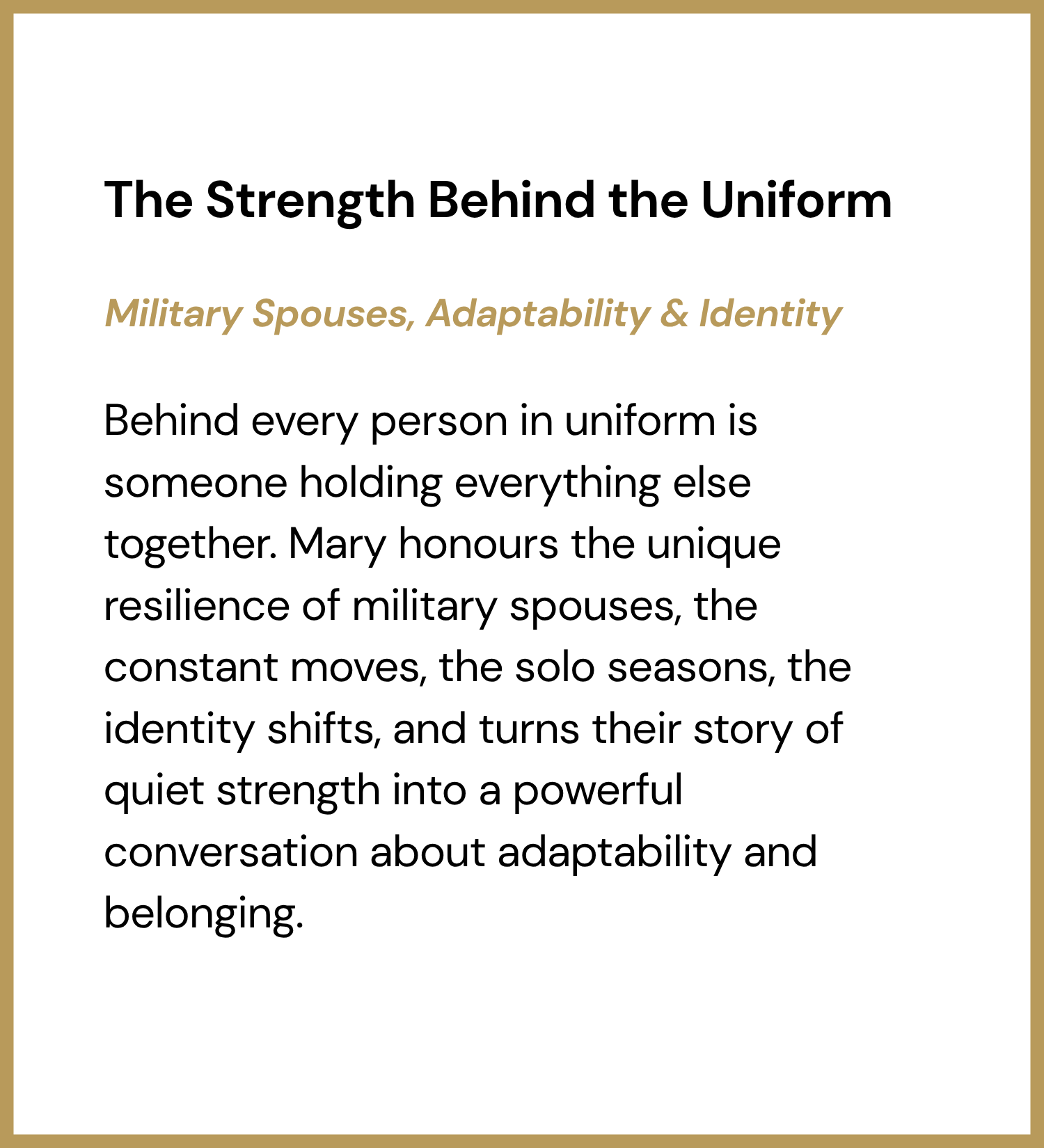 The Strength Behind the Uniform - Details
