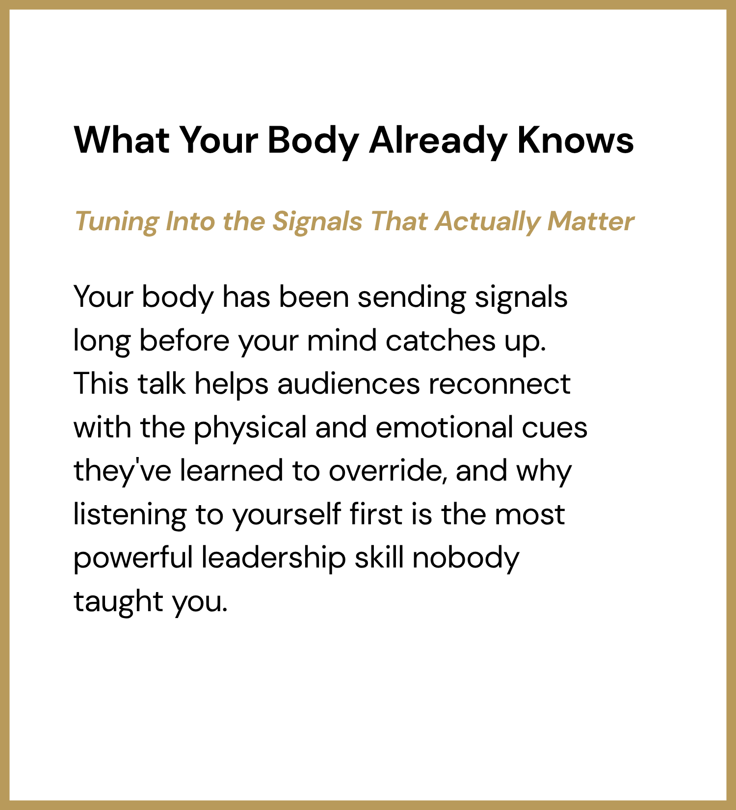 What Your Body Already Knows - Details