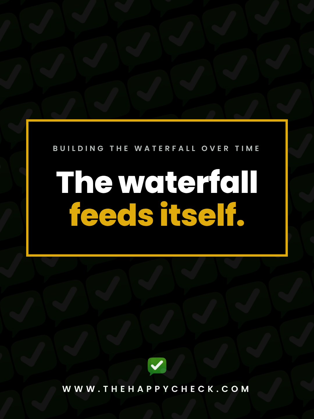 The waterfall feeds itself