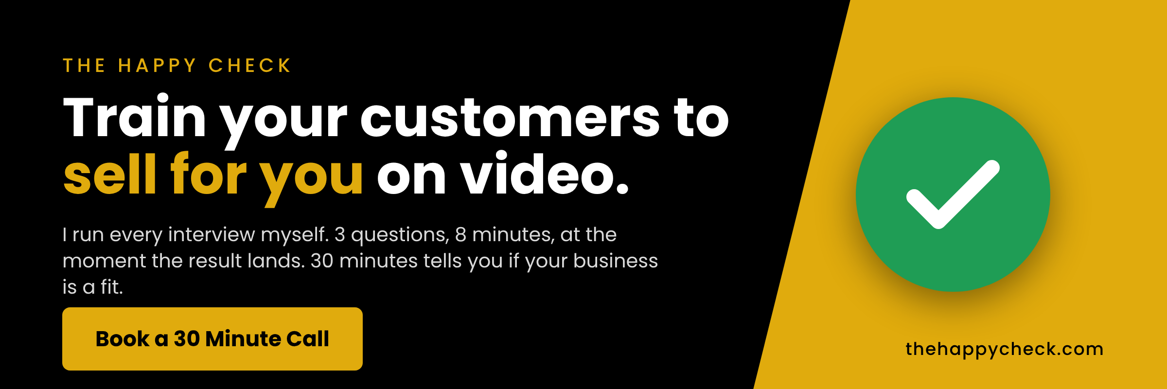 Train your customers to sell for you on video. Book a 30 Minute Call with Mark Crandall.