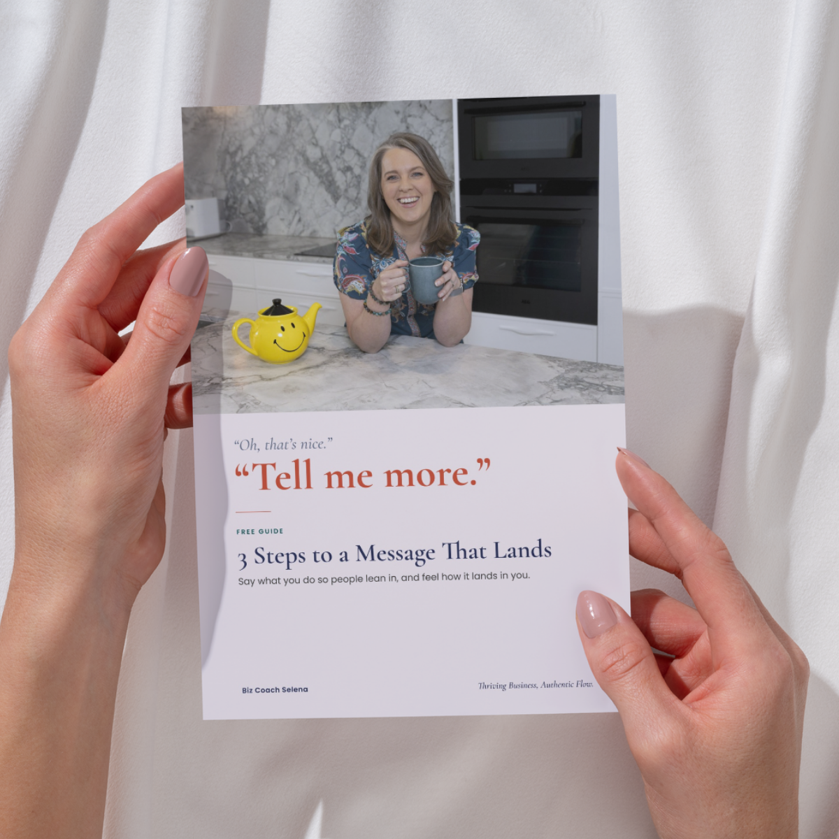The printed free guide, 3 Steps to a Message That Lands, by Biz Coach Selena