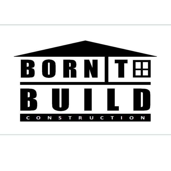 Born to Build Construction