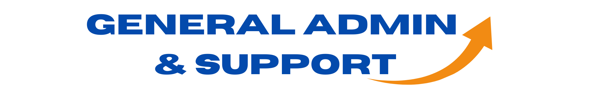 General Admin & Support - DH Admin & Business Support
