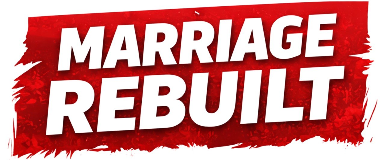 Marriage Rebuilt