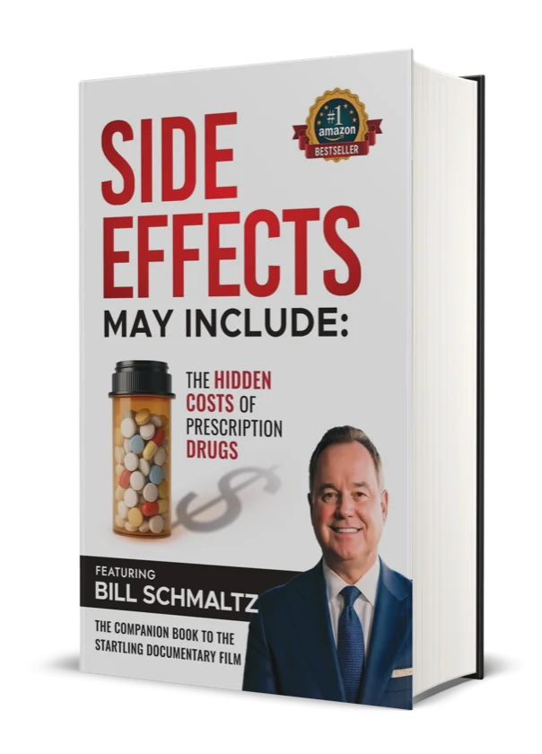 Side Effects May Include: The Hidden Costs of Prescription Drugs book cover, featuring Bill Schmaltz