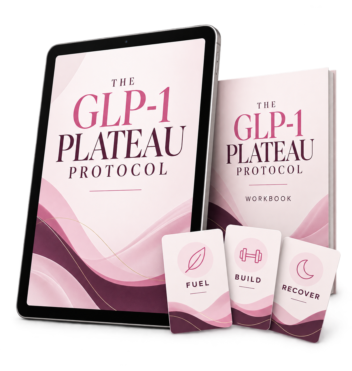 The GLP‑1 Plateau Protocol course, workbook, and Fuel Build Recover cards