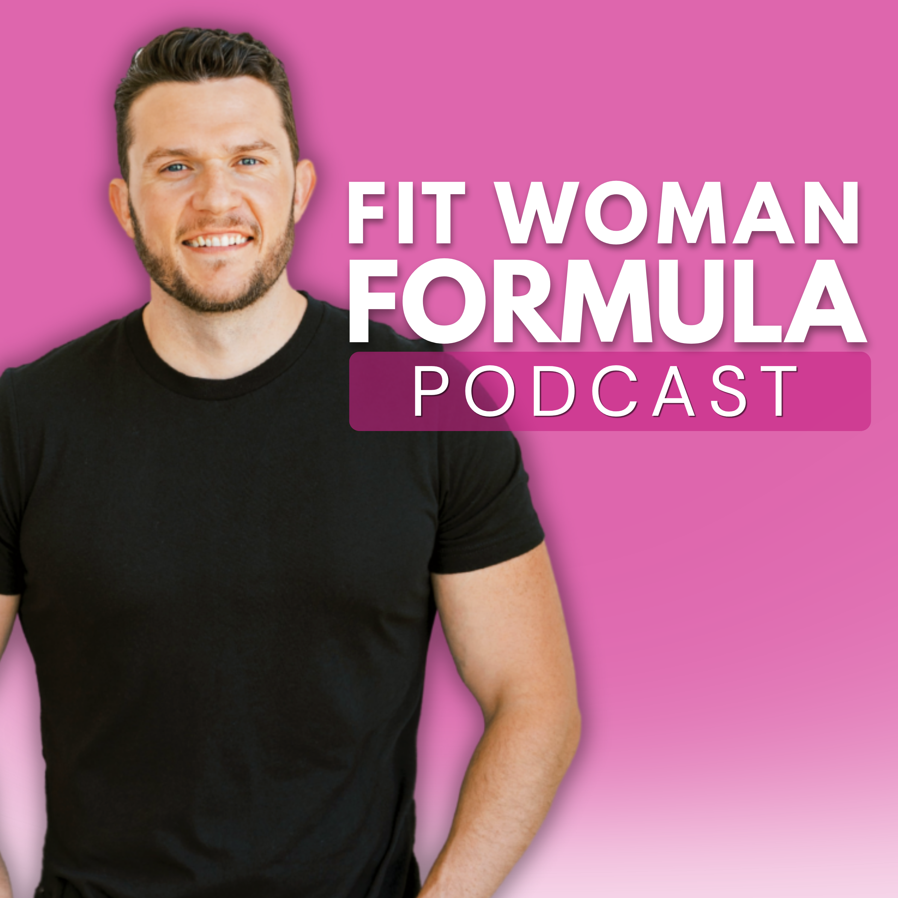 The Fit Woman Formula Podcast cover