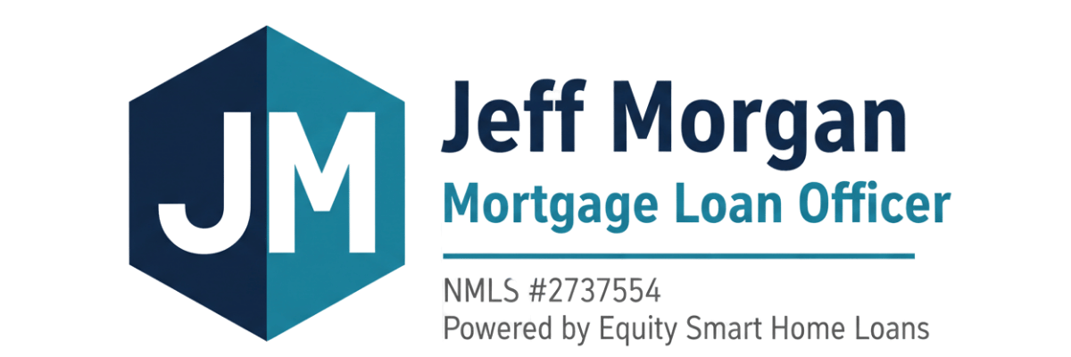 Jeff Morgan | Mortgage Loan Officer | Equity Smart Home Loans