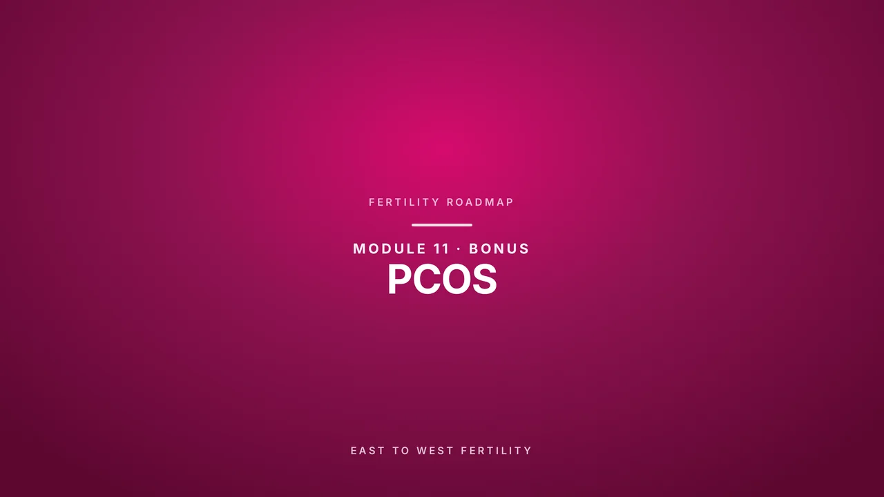 Bonus: PCOS