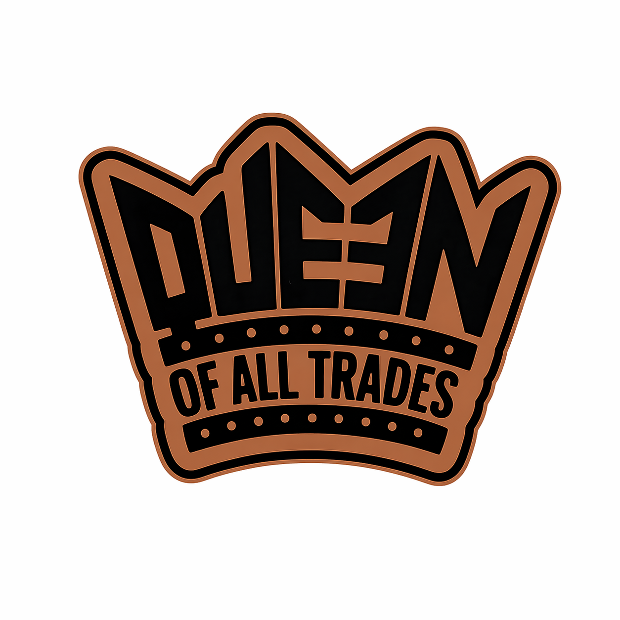 QUEEN OF ALL TRADES Leather Patch