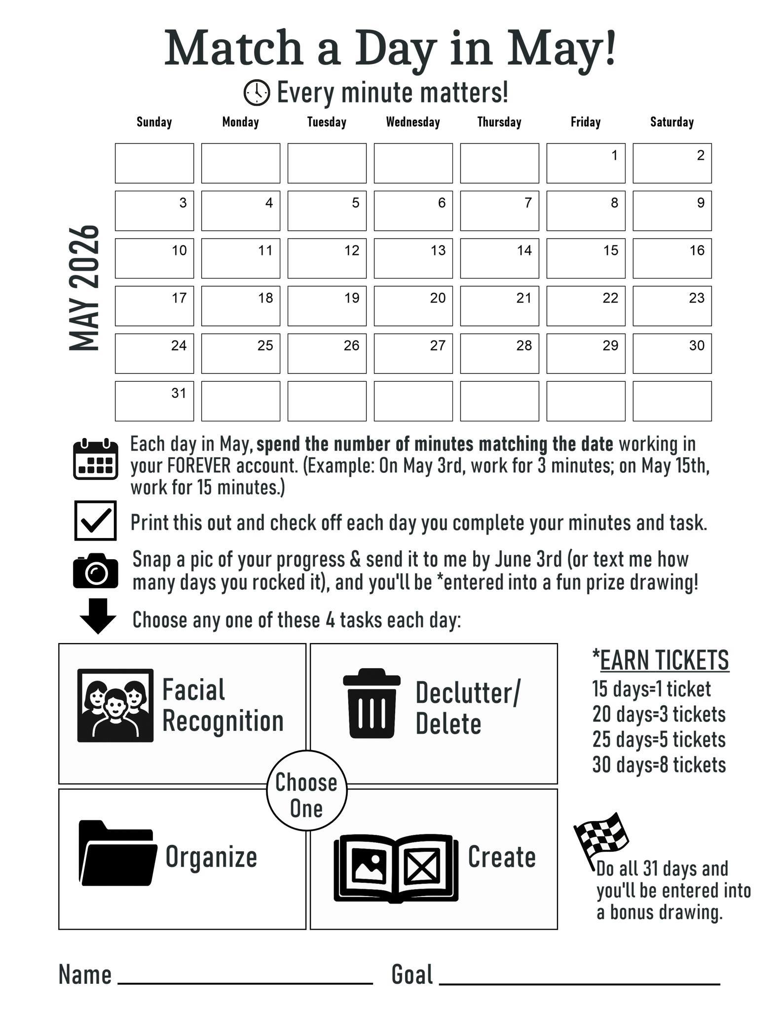 Printable ‘Match-a-Day in May’ challenge calendar for May 2026. Each day encourages working in your FOREVER account for the number of minutes matching the date (e.g., May 3 = 3 minutes). Includes a checklist-style calendar, instructions, and four task options: facial recognition, declutter/delete, organize, or create. Participants can track progress, submit results, and earn drawing tickets based on completed days, with a bonus entry for completing all 31 days.