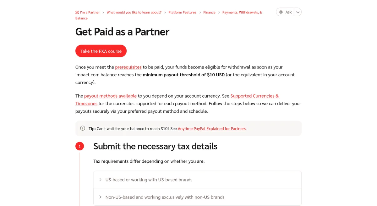 impact.com help article Get Paid as a Partner: funds can be withdrawn once your balance reaches the minimum payout threshold of $10 USD