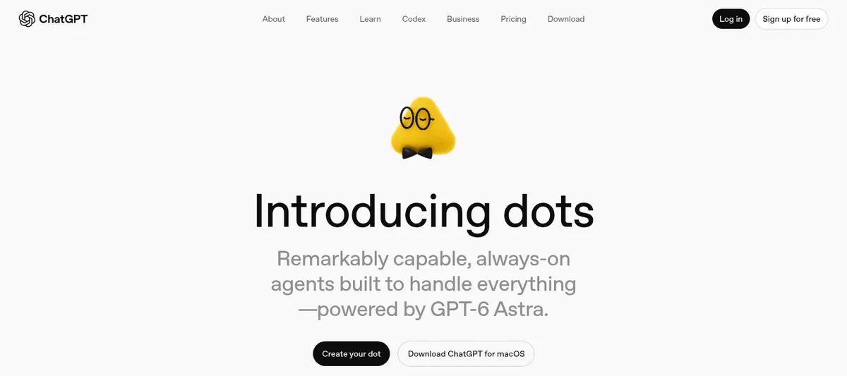 The ChatGPT dots page: Introducing dots, remarkably capable, always on agents built to handle everything