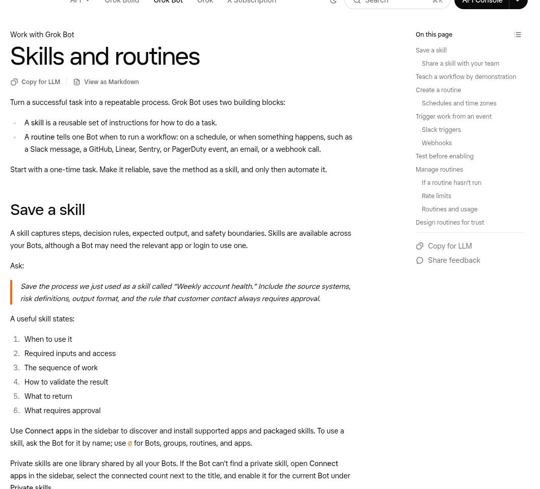 Grok Bot docs page Skills and routines: a skill is a reusable set of instructions, and a useful skill states six things