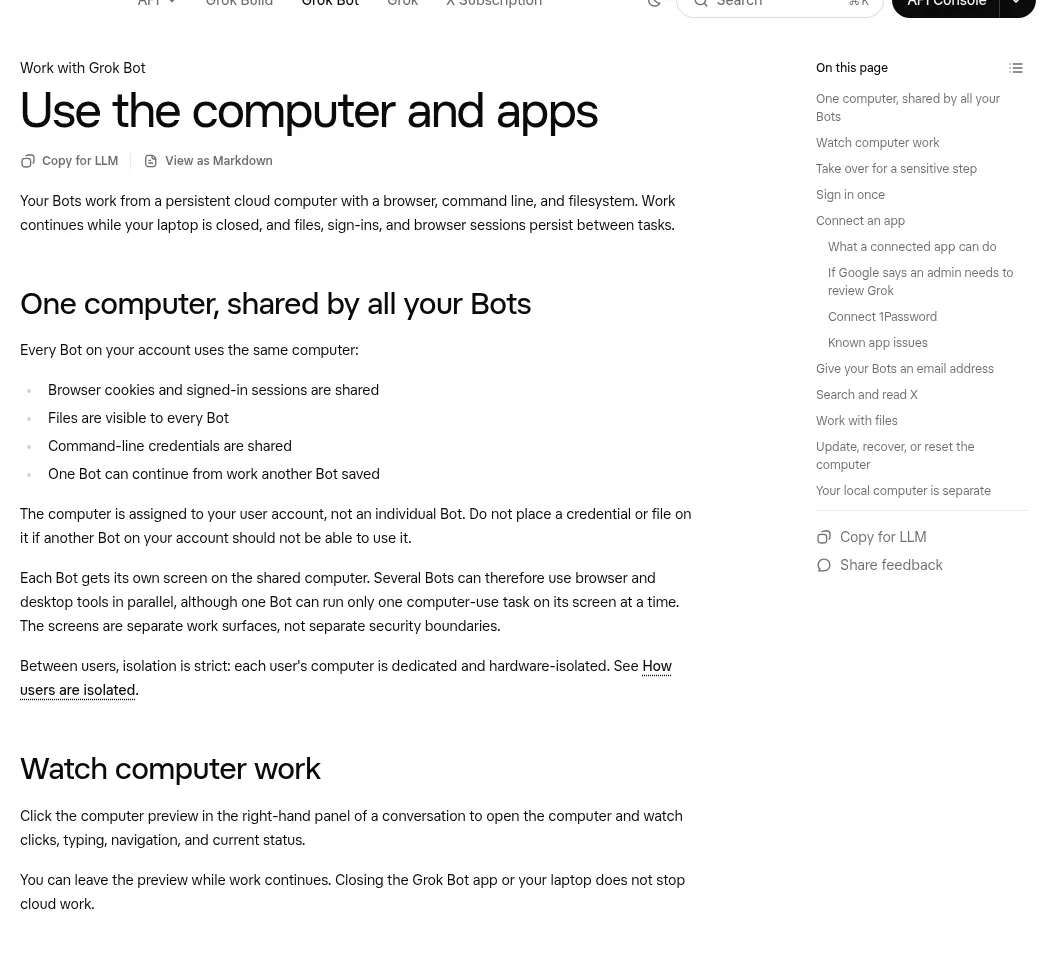 Grok Bot docs page Computer and apps: Bots work from a persistent cloud computer with a browser, command line and filesystem
