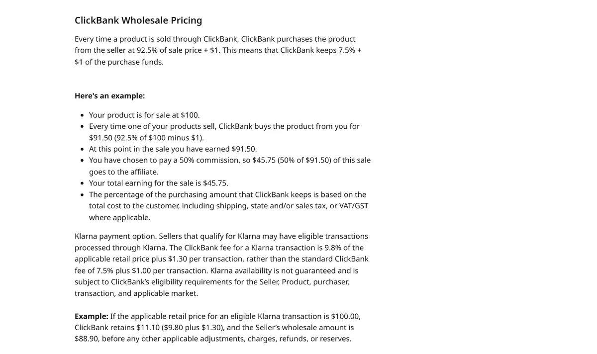 ClickBank support article section ClickBank Wholesale Pricing: ClickBank buys each product at 92.5% of the sale price plus $1, with a $100 example and a 50% affiliate commission