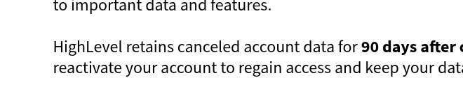 HighLevel help center text: canceled account data is kept for 90 days, while phone numbers and A2P registrations are deleted 14 days after cancellation