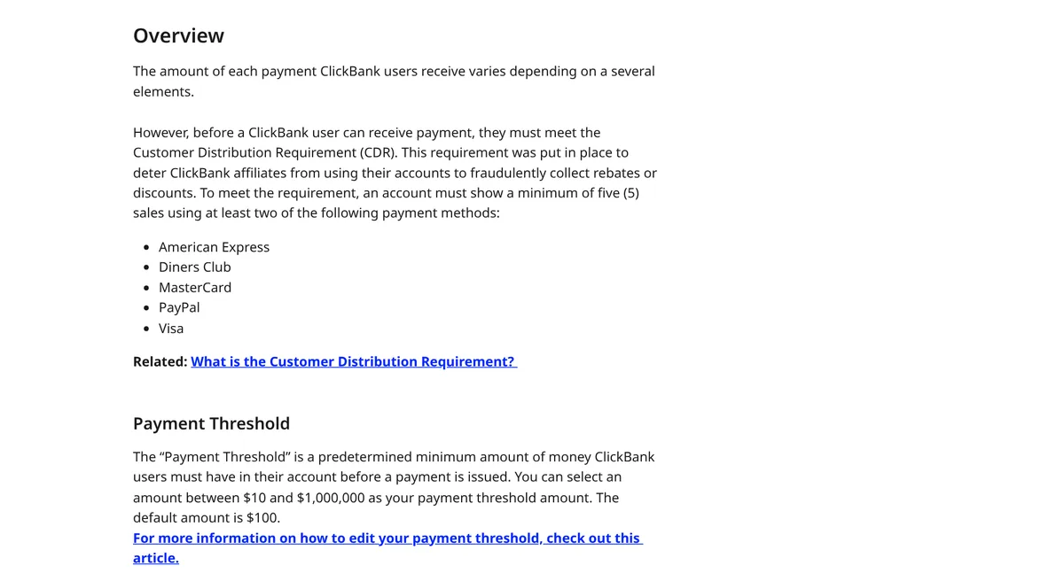 ClickBank support article Overview: before payment you must meet the Customer Distribution Requirement of five sales using at least two payment methods, then the Payment Threshold section