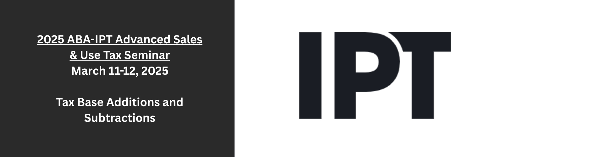 2025 ABA-IPT Advanced Sales & Use Tax Seminar 2025 ABA-IPT Advanced Sales & Use Tax Seminar