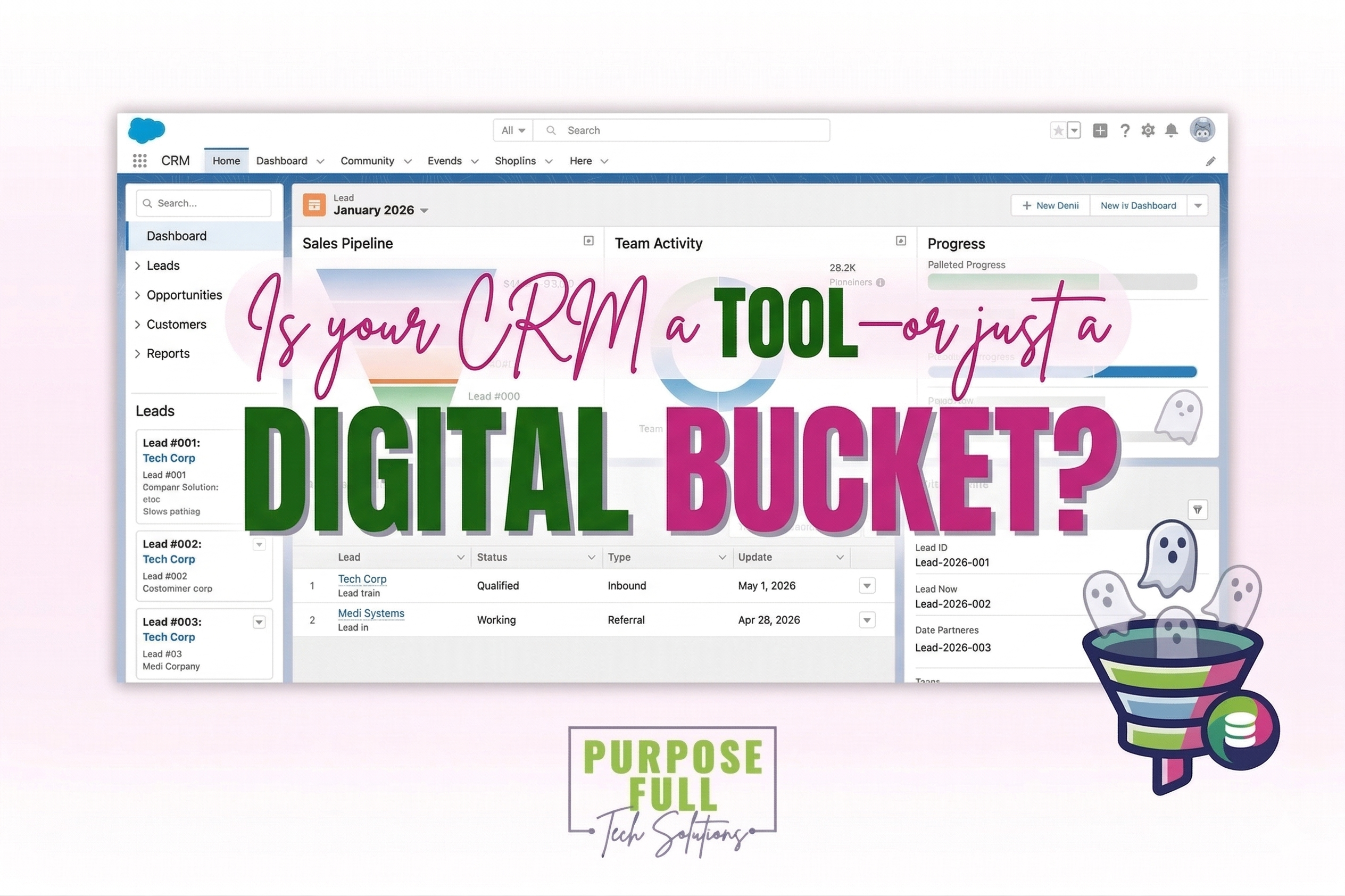 A side-by-side comparison of a cluttered, unorganized CRM interface labeled 'Bucket' and a streamlined, data-driven dashboard labeled 'Tool'. A side-by-side comparison of a cluttered, unorganized CRM interface labeled 'Bucket' and a streamlined, data-driven dashboard labeled 'Tool'.