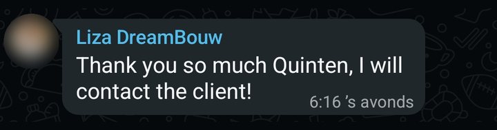WhatsApp-bericht van Liza: Thank you so much Quinten, I will contact the client!