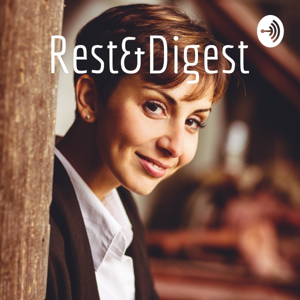 Jelena Treutlein – Cover ihres Podcasts Rest&Digest