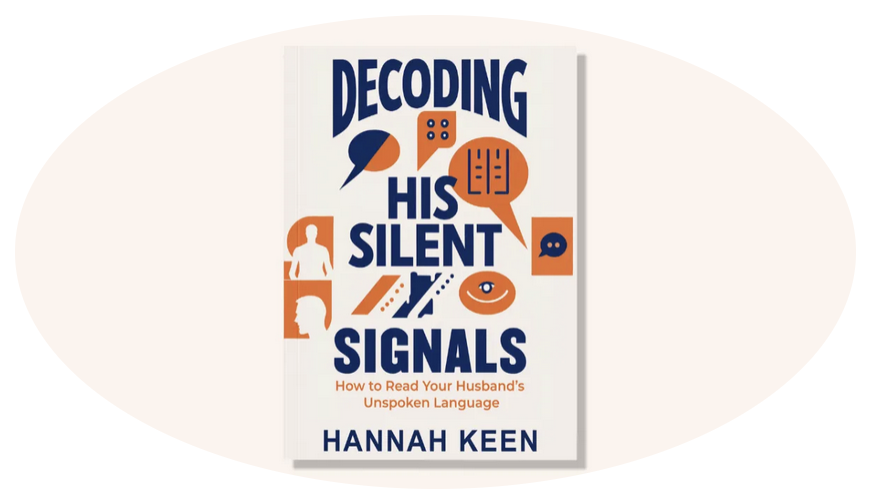 Decoding His Silent Signals