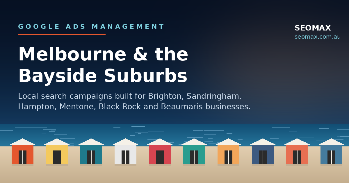 Google Ads management for businesses in Melbourne's Bayside