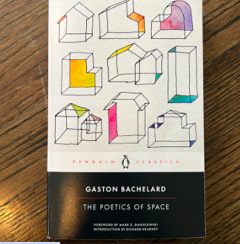 The Poetics of Space by Gaston Bachelard