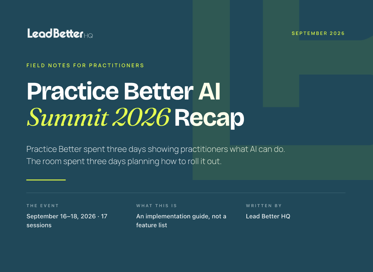 Cover image for the Practice Better Summit 2026 recap on AI and the modern practice.