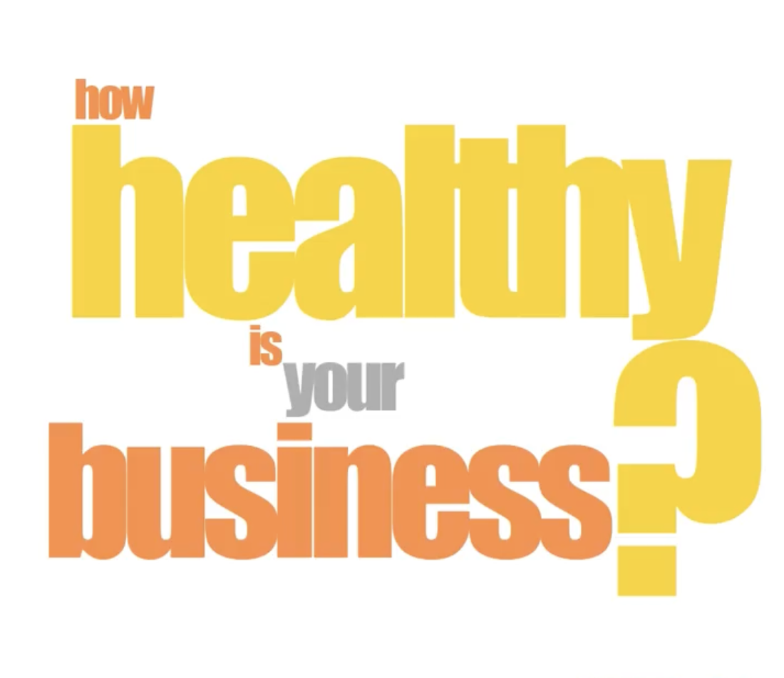 Time to Rethink Business Health
