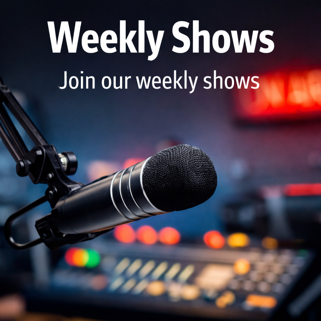 Weekly Shows