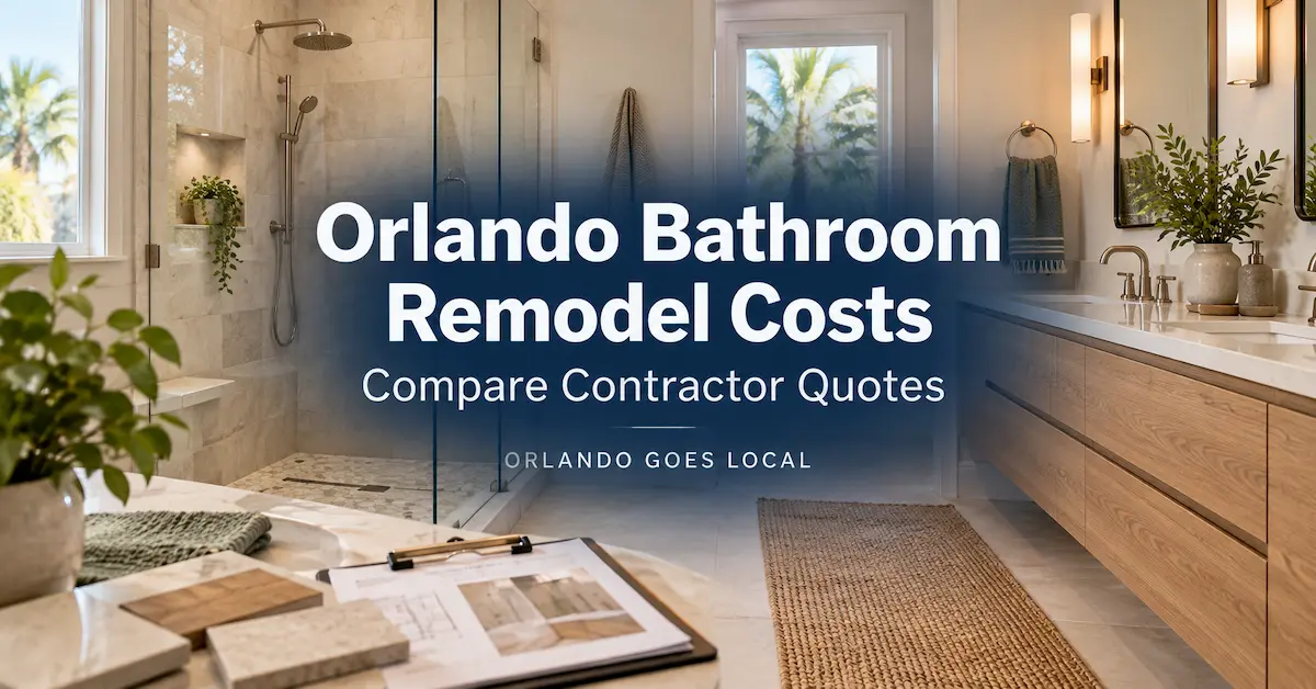 Bathroom Remodel Costs in Orlando | What Your Contractor Quote Should Include