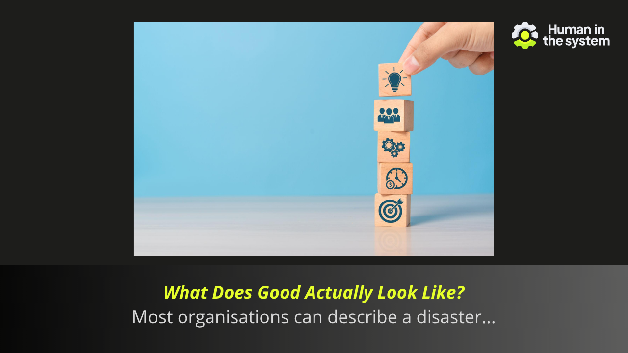 Most organisations describe disasters well. Almost none can describe excellent routine performance in detail. Be better than yesterday by building a vocabulary for success as rigorous as your vocabulary for failure.