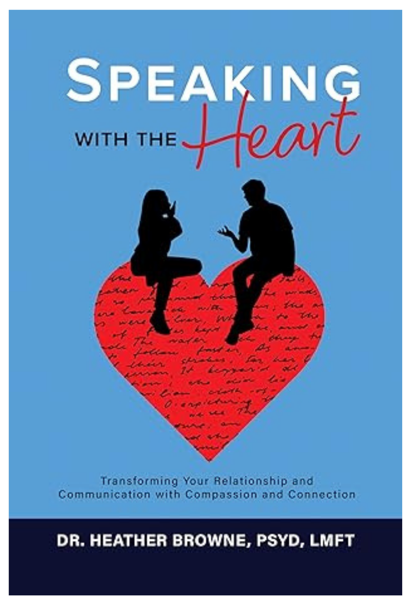 Speaking with the Heart by Heather Browne