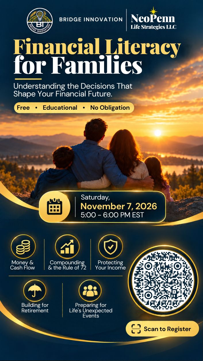 Financial literacy for Families by Bridge Innovation and NeoPenn Life Strategies LLC