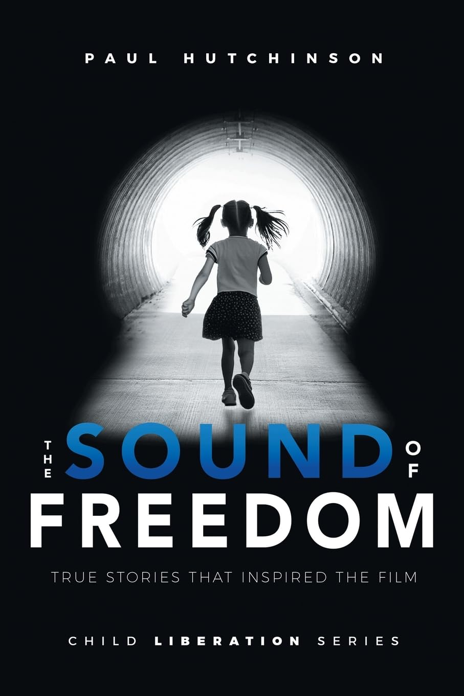 Phase5-CaseStudy-7-Paul-Hutchinson-Sound-of-Freedom