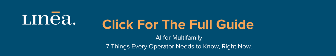 Button to download the AI for Multifamily Guide Button to download the AI for Multifamily Guide