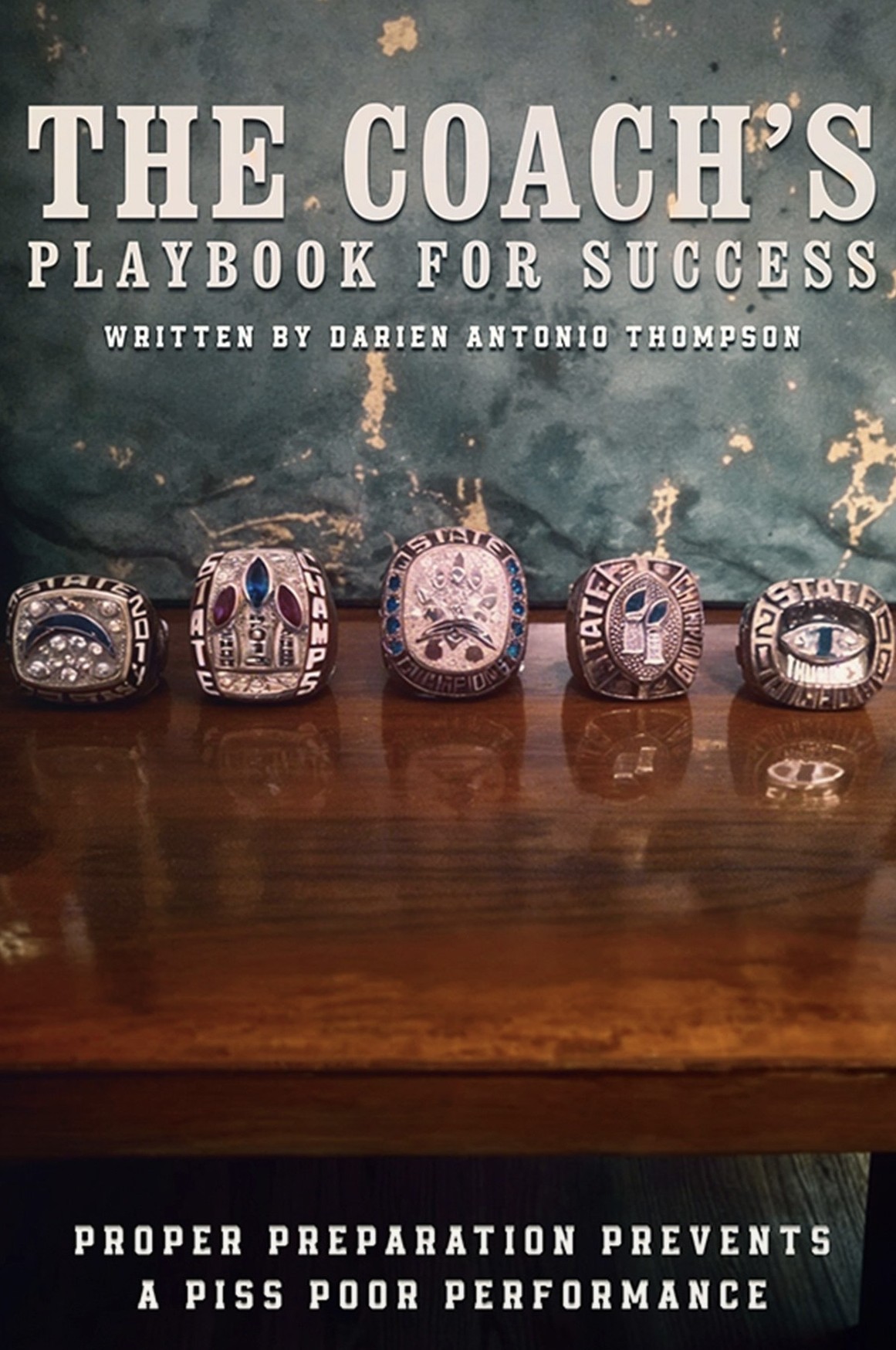 The Coach's Playbook for Success by Coach Antonio Thompson