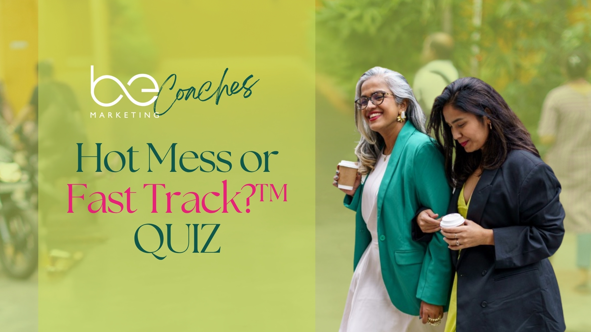 Hot Mess or Fast Track™ Quiz | Business Growth Clarity