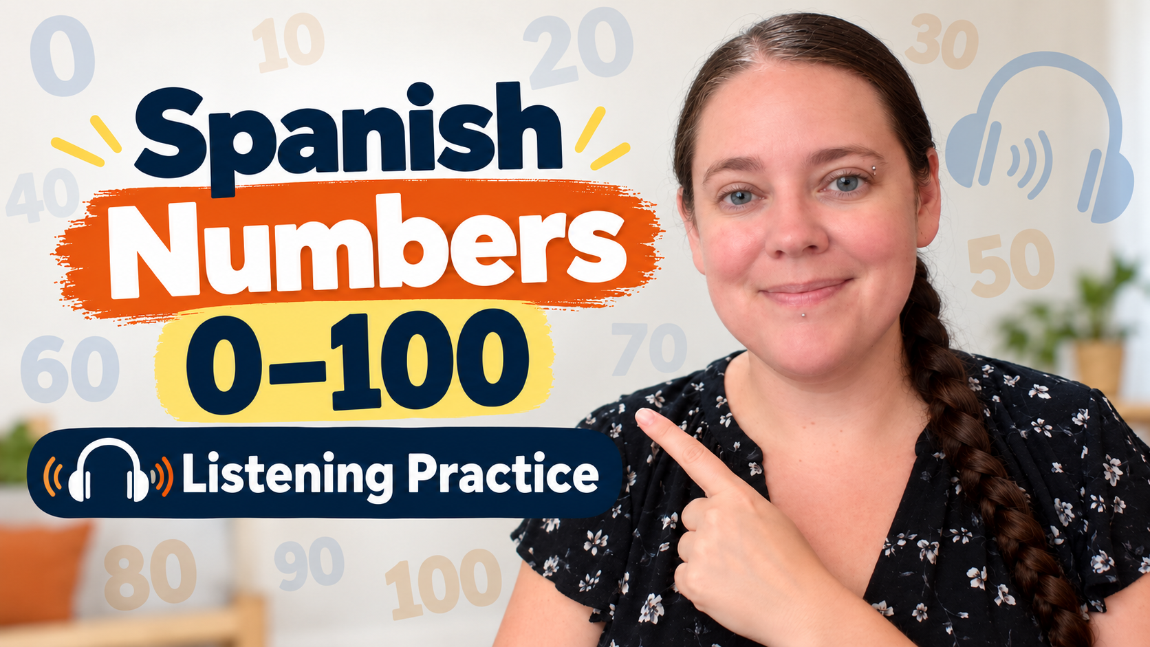Numbers 1–100 in Spanish: Why You Need Them More Than You Think