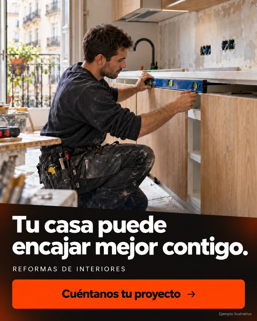 Ejemplo de anuncio de Reformas de interiores: ¿Tu vivienda ya no encaja contigo?
