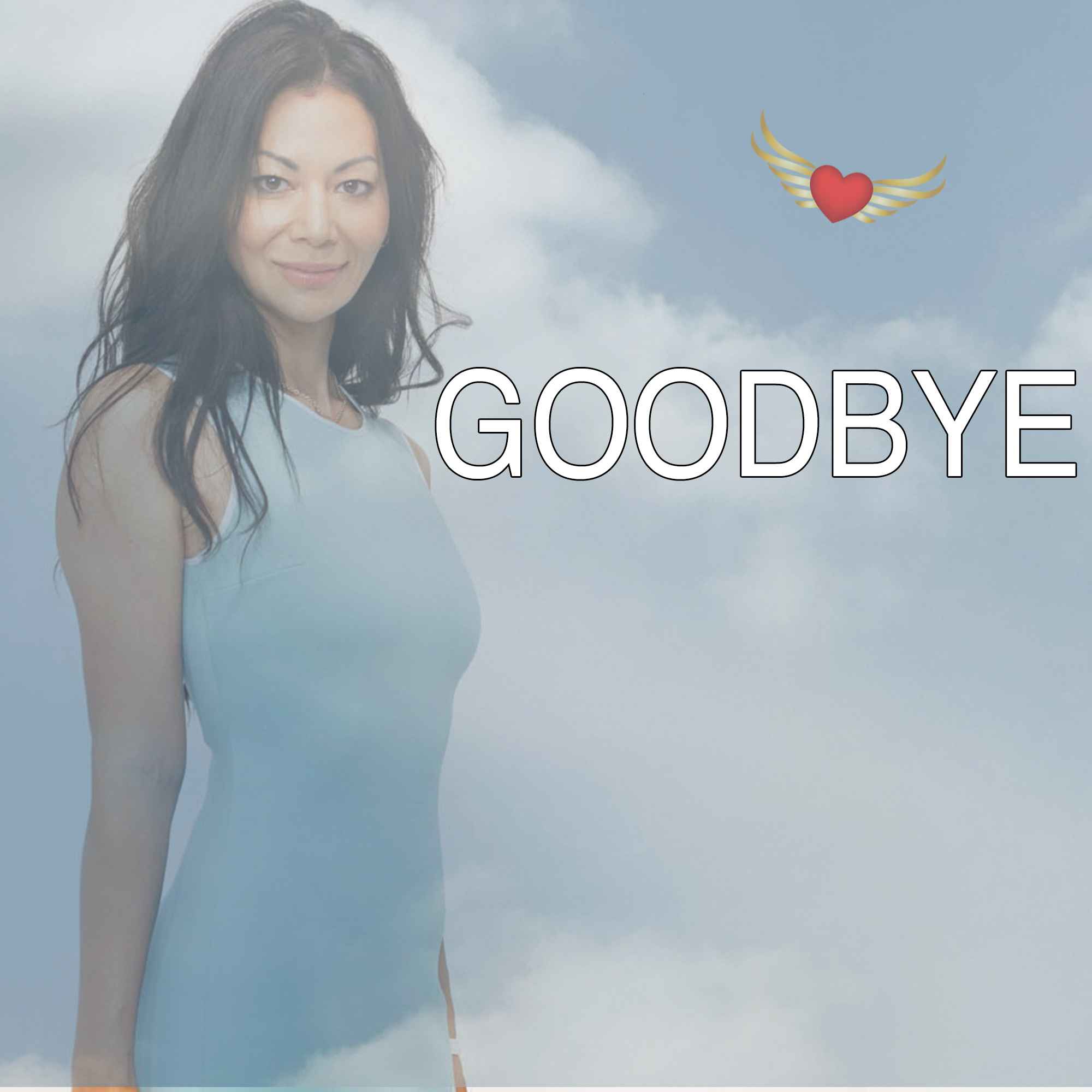 Goodbye
