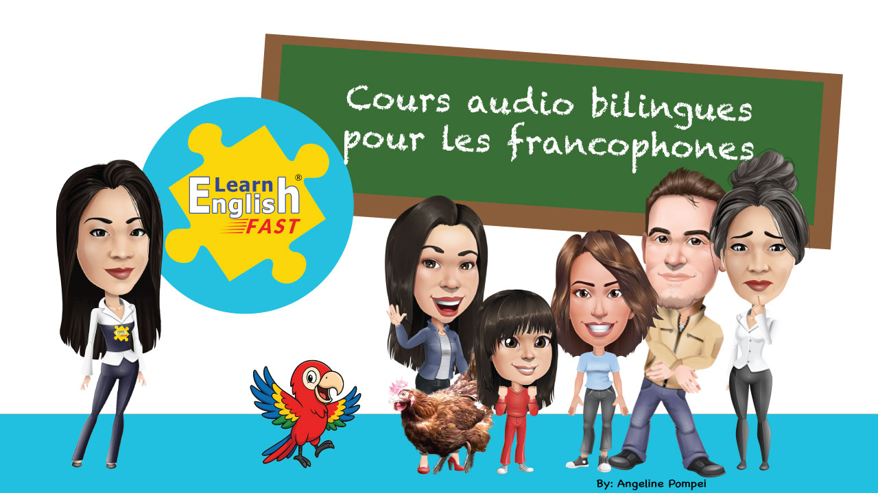 Learn English Fast - cours bilingue anglais français