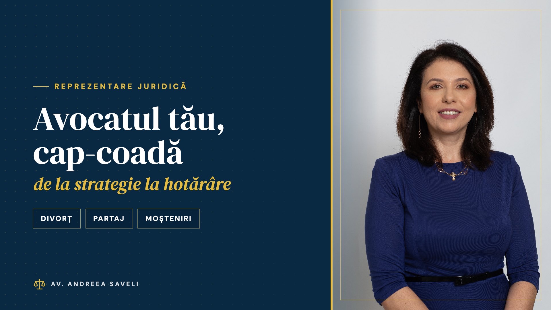 Reprezentare juridică cu av. Andreea Saveli